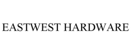 EASTWEST HARDWARE trademark
