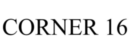 CORNER 16 trademark