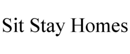 SIT STAY HOMES trademark