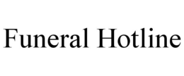FUNERAL HOTLINE trademark