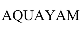 AQUAYAM trademark