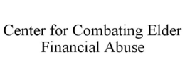 CENTER FOR COMBATING ELDER FINANCIAL ABUSE trademark