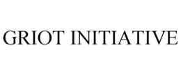 GRIOT INITIATIVE trademark