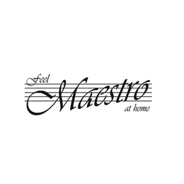 FEEL MAESTRO AT HOME trademark