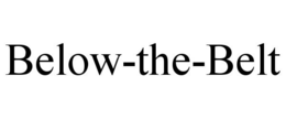 BELOW-THE-BELT trademark