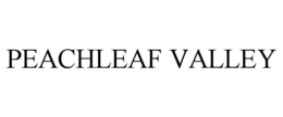PEACHLEAF VALLEY trademark