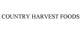 COUNTRY HARVEST FOODS trademark