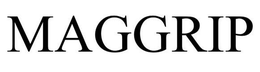 MAGGRIP trademark