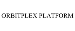 ORBITPLEX PLATFORM trademark