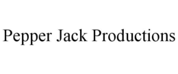 PEPPER JACK PRODUCTIONS trademark