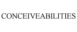 CONCEIVEABILITIES trademark