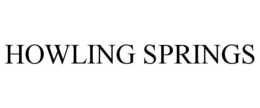 HOWLING SPRINGS trademark