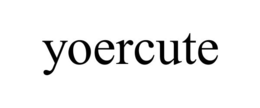 YOERCUTE trademark
