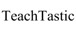 TEACHTASTIC trademark
