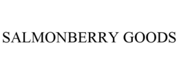 SALMONBERRY GOODS trademark