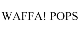 WAFFA! POPS trademark