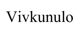 VIVKUNULO trademark