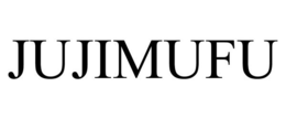 JUJIMUFU trademark