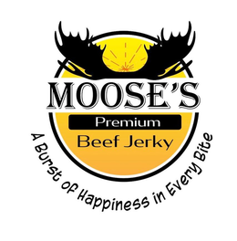 MOOSE'S PREMIUM BEEF JERKY A BURST OF HAPPINESS IN EVERY BITE trademark