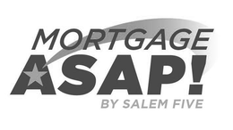 MORTGAGE ASAP! BY SALEM FIVE trademark