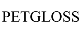 PETGLOSS trademark