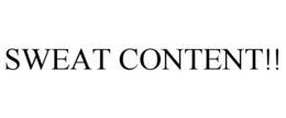 SWEAT CONTENT!! trademark
