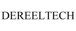 DEREELTECH trademark