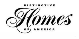DISTINCTIVE HOMES OF AMERICA trademark