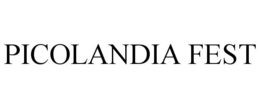 PICOLANDIA FEST trademark