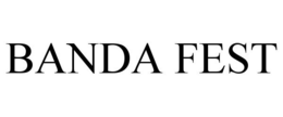 BANDA FEST trademark