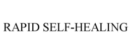 RAPID SELF-HEALING trademark