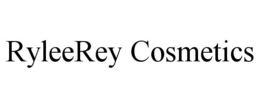 RYLEEREY COSMETICS trademark