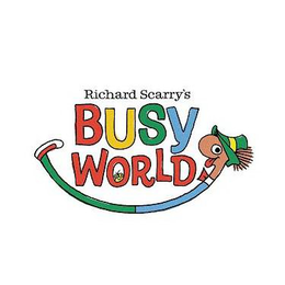 RICHARD SCARRY'S BUSY WORLD trademark