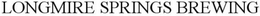 LONGMIRE SPRINGS BREWING COMPANY trademark