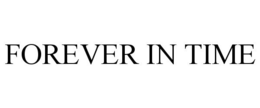 FOREVER IN TIME trademark