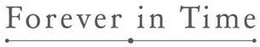 FOREVER IN TIME trademark