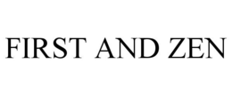 FIRST AND ZEN trademark