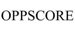 OPPSCORE trademark