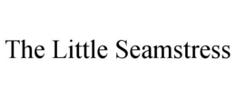 THE LITTLE SEAMSTRESS trademark