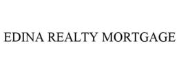 EDINA REALTY MORTGAGE trademark