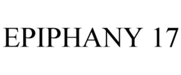 EPIPHANY 17 trademark