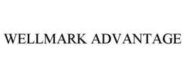 WELLMARK ADVANTAGE trademark