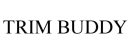 TRIM BUDDY trademark