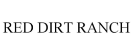 RED DIRT RANCH trademark