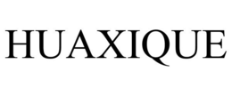 HUAXIQUE trademark