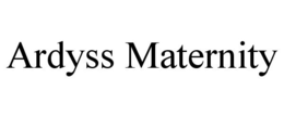 ARDYSS MATERNITY trademark