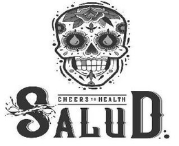 CHEERS TO HEALTH SALUD trademark