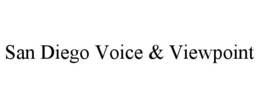 SAN DIEGO VOICE & VIEWPOINT trademark