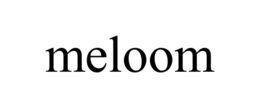 MELOOM trademark