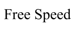 FREE SPEED trademark